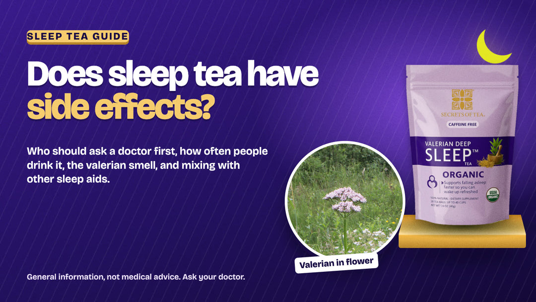 Valerian in flower beside a Valerian Deep Sleep Tea pouch under the title: does sleep tea have side effects