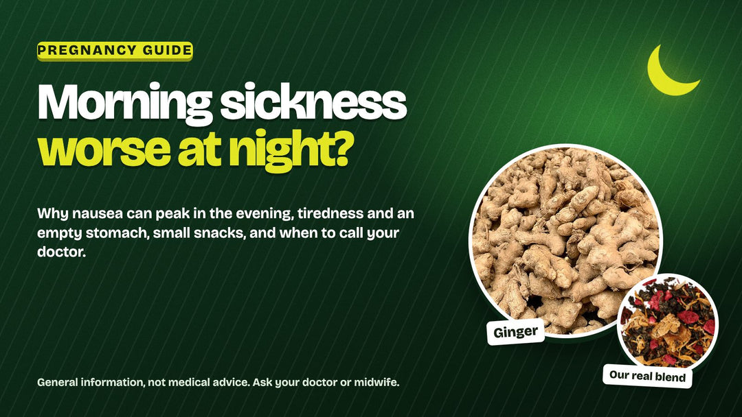 Fresh ginger root and Secrets of Tea blend beside the question: morning sickness worse at night